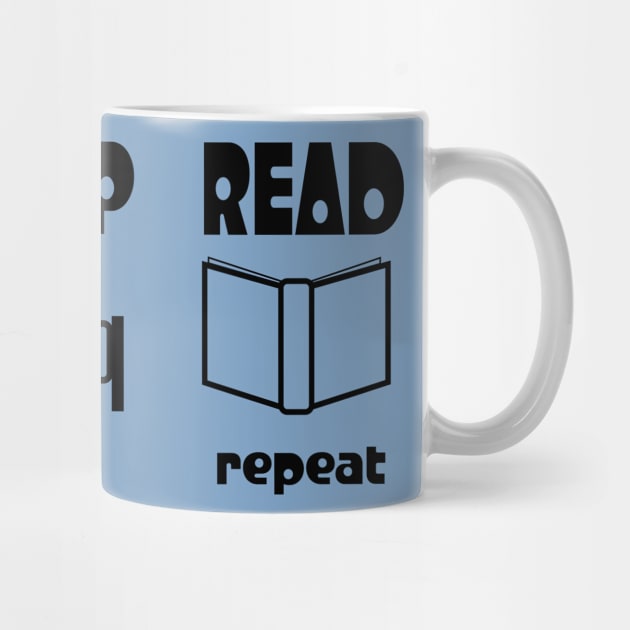 Eat Sleep Read Repeat by candhdesigns